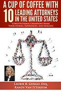 A Cup Of Coffee With 10 Leading Attorneys In The United States | Laurie B. Gengo, Esq. | Randy Van Ittersum
